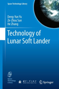 Deng-Yun Yu, Zezhou Sun, He Zhang — Technology of Lunar Soft Lander