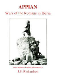 J.S. Richardson — Appian: Wars of the Romans in Iberia