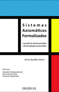 Arno Aurelio Viero — Sistemas Axiomaticos Formalizados