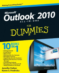 Jennifer Fulton, Karen S. Fredricks — Outlook 2010 All-in-One For Dummies