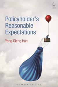 Yong Qiang Han — Policyholder’s Reasonable Expectations