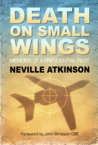 Neville Atkinson — Death on Small Wings