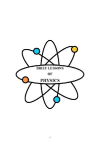 Deepak Kumar Singh — Brief Lessons of Physics