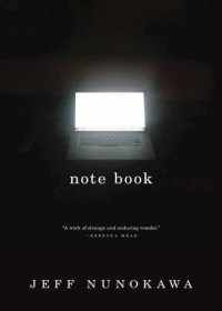 Jeff Nunokawa — Note Book