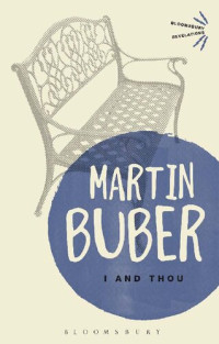 Martin Buber; Ronald Gregor Smith — I and Thou