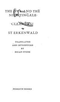 Brian Stone (trans.,intro.) — The owl and the nightingale - Cleanness - St Erkenwald