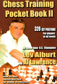 Lev Alburt, Al Lawrence — Chess Training Pocket Book II
