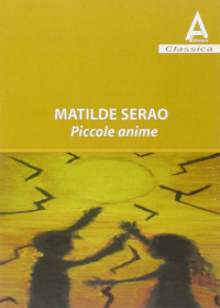 Matilde Serao — Piccole anime