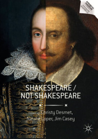 Christy Desmet, Natalie Loper and Jim Casey — Shakespeare / Not Shakespeare