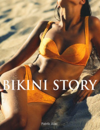 Alac, Patrik — Bikini Story