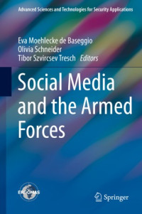 Eva Moehlecke de Baseggio​, Olivia Schneider, Tibor Szvircsev Tresch — Social Media and the Armed Forces