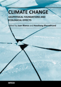 Juan Blanco, Houshang Kheradmand (eds.) — Climate Change: Geophysical Foundations and Ecological Effects