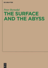 Peter Bornedal — The Surface and the Abyss: Nietzsche as Philosopher of Mind and Knowledge