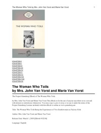 Van Vorst, John;Van Vorst, Marie — The woman who toils: being the experiences of two gentlewomen as factory girls