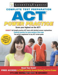 LearningExpress Editors — ACT: Power Practice
