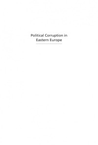 Tatiana Kostadinova — Political Corruption in Eastern Europe: Politics After Communism