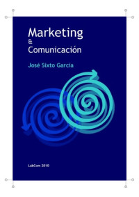 Jose Sixto Garcia — Marketing e Comunicacion