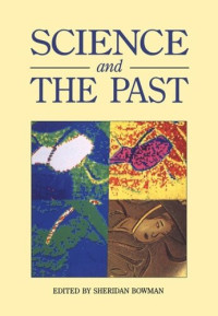 Sheridan Bowman — Science and the Past