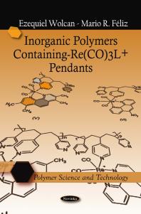 Ezequiel Wolcan; Mario R. Féliz — Inorganic Polymers Containing -Re(CO)3L+ Pendants