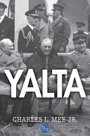 Charles L. Mee Jr. — Yalta