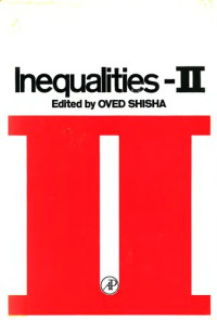 Oved Shisha (ed.) — Inequalities II