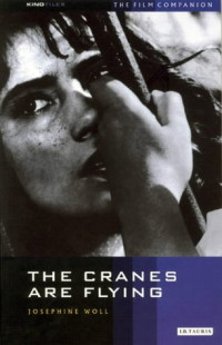 Josephine Woll — The Cranes Are Flying: The Film Companion 