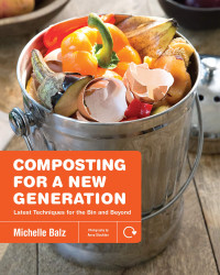 Michelle Balz — Composting for a New Generation