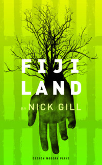 Nick Gill — Fiji Land