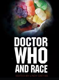 Lindy Orthia — Doctor Who and Race