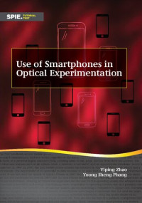 Yiping Zhao, Yoong Sheng Phang — Use of Smartphones in Optical Experimentation
