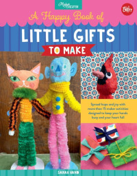 Sarah Hand — A Happy Book of Little Gifts to Make