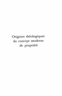 Marie-France Renoux-Zagamé — Origines théologiques du concept moderne de propriété
