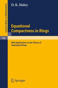 D. K. Haley — Equational Compactness in Rings