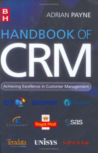 Adrian Payne — Handbook of CRM: Achieving Excellence through Customer Management