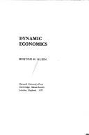 Burton H. Klein — Dynamic Economics