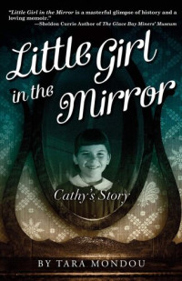 Tara Mondou — Little Girl In The Mirror