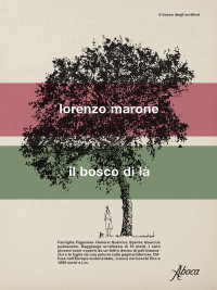 Lorenzo Marone — Il bosco di là