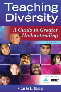 Ricardo L. Garcia — Teaching for Diversity: A Guide to Greater Understanding