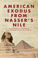 William M. Childs — American Exodus from Nasser's Nile: The Untold Saga of the American Embassy Evacuation from Egypt During the 1967 Six-Day War