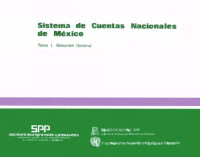 Secretaría de Programación y Presupuesto — Sistema de Cuentas Nacionales de México: Resumen General