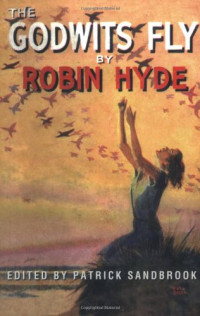 Robin Hyde — The Godwits Fly