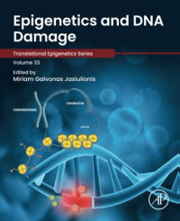 Miriam Galvonas Jasiulionis — Epigenetics and DNA Damage