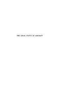 Jan Piet Honig — The Legal Status of Aircraft