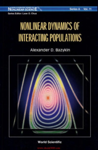 Krauskopf, Bernd; Khibnik, Alexander I.; Bazykin, Alexander D — Nonlinear dynamics of interacting populations