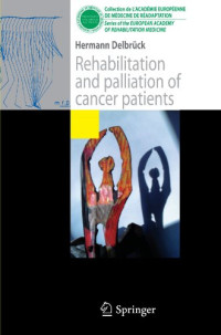 Herrmann Delbrück — Rehabilitation and palliation of cancer patients: