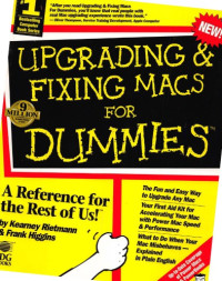 Rietmann, Kearney; Higgins, Frank — Upgrading & fixing Macs for dummies