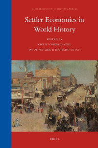 Richard  Sutch — Settler Economies in World History