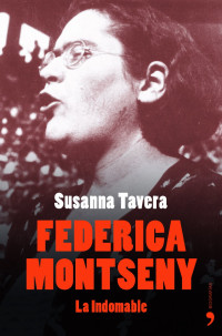 Susanna Tavera — Federica Montseny (Biografias Y Memorias)