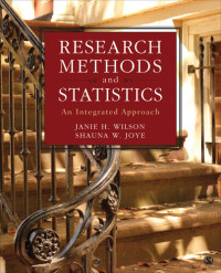 Janie H. Wilson; Shauna W. Joye — Research Methods and Statistics: An Integrated Approach