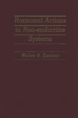 Jeffrey B. Malick (auth.), Walter B. Essman (eds.) — Hormonal Actions in Non-endocrine Systems